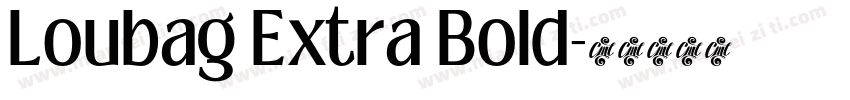 Loubag Extra Bold字体转换